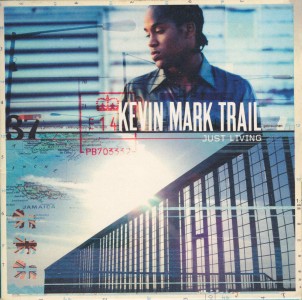 Kevin Mark Trail - Just Living